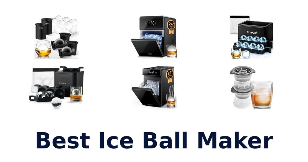 Best Ice Ball Makers: Top 10 Picks for Perfect Spheres best ice ball maker