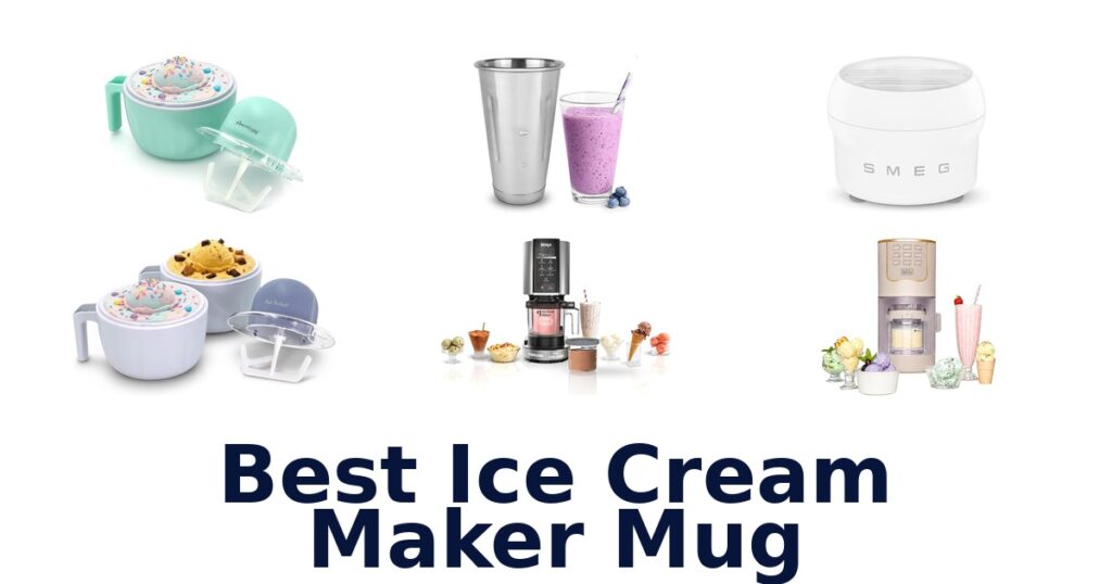 best ice cream maker mug