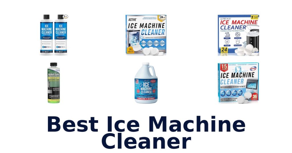 Best Ice Machine Cleaner: Top 10 Picks! best ice machine cleaner