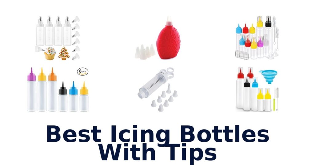 BEST Icing Bottles with Tips: Top 10 Picks best icing bottles with tips