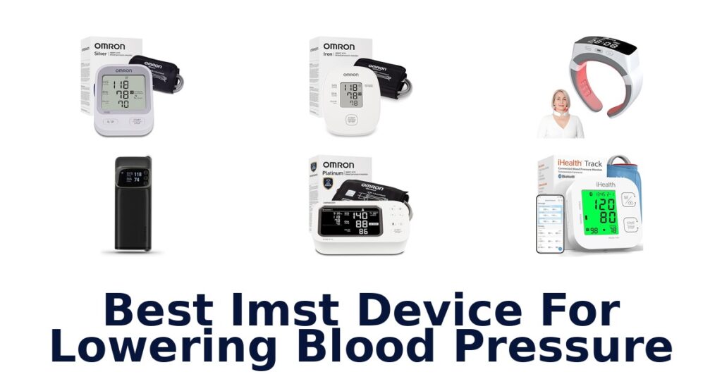 Best IMST Devices For Lowering Blood Pressure: Top 10 best imst device for lowering blood pressure