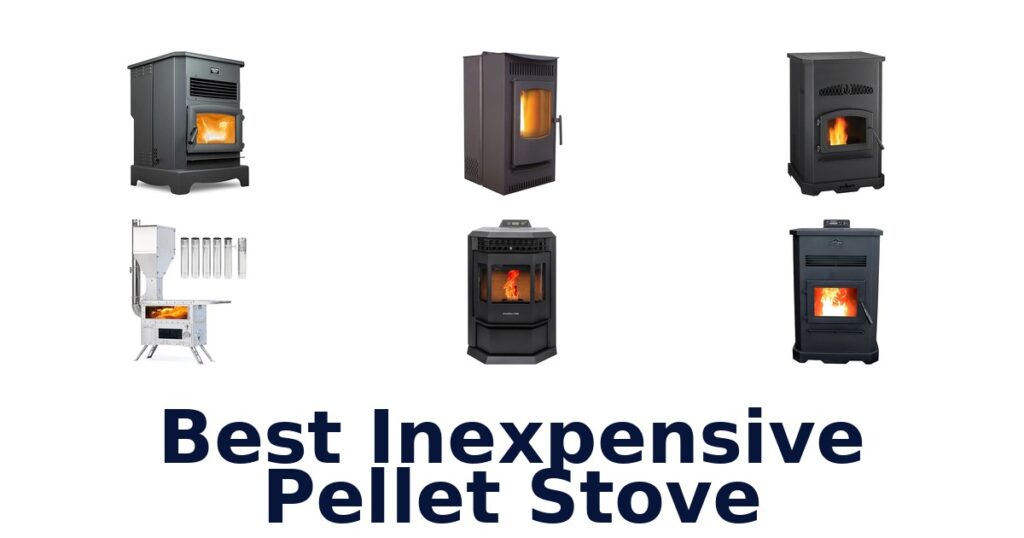 best inexpensive pellet stove