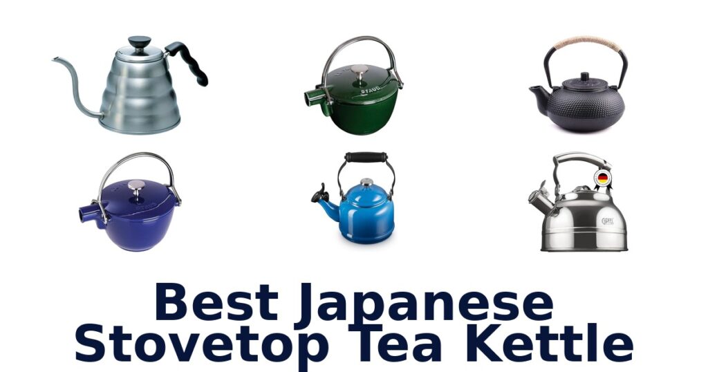 Best Japanese Stovetop Tea Kettles: Top 10 Picks! best japanese stovetop tea kettle