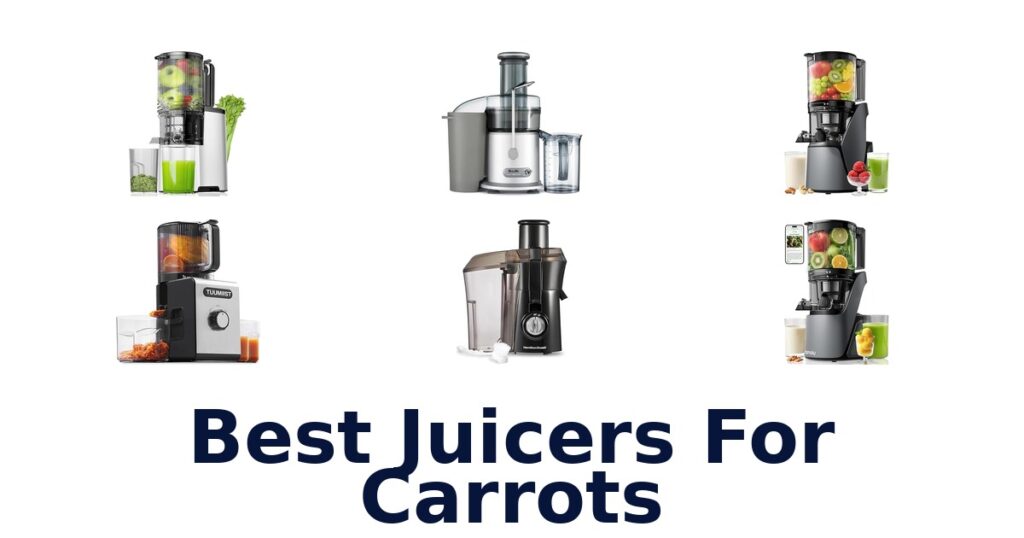 Best Juicers for Carrots: Top 10 Picks best juicers for carrots