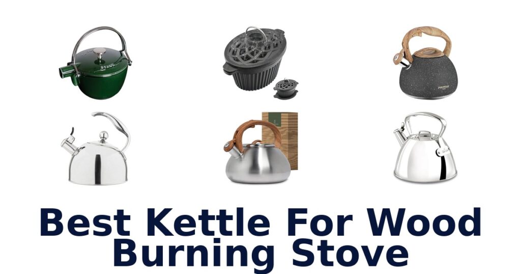 10 Best Kettles for Wood Stoves best kettle for wood burning stove