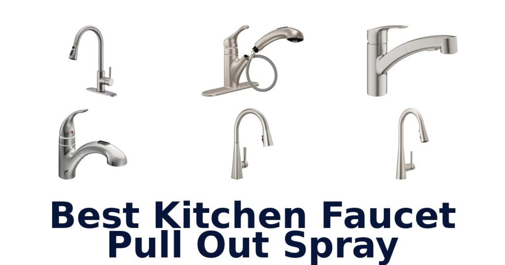 best kitchen faucet pull out spray