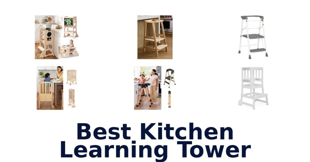 Best Kitchen Learning Towers: Top 10 Picks! best kitchen learning tower