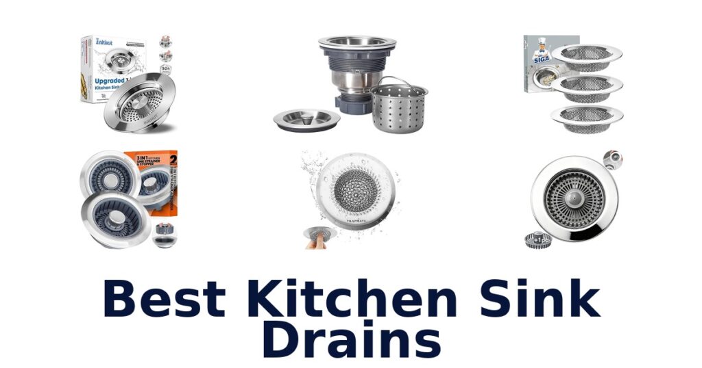 Best Kitchen Sink Drains: Top 10 Picks for 2026 best kitchen sink drains