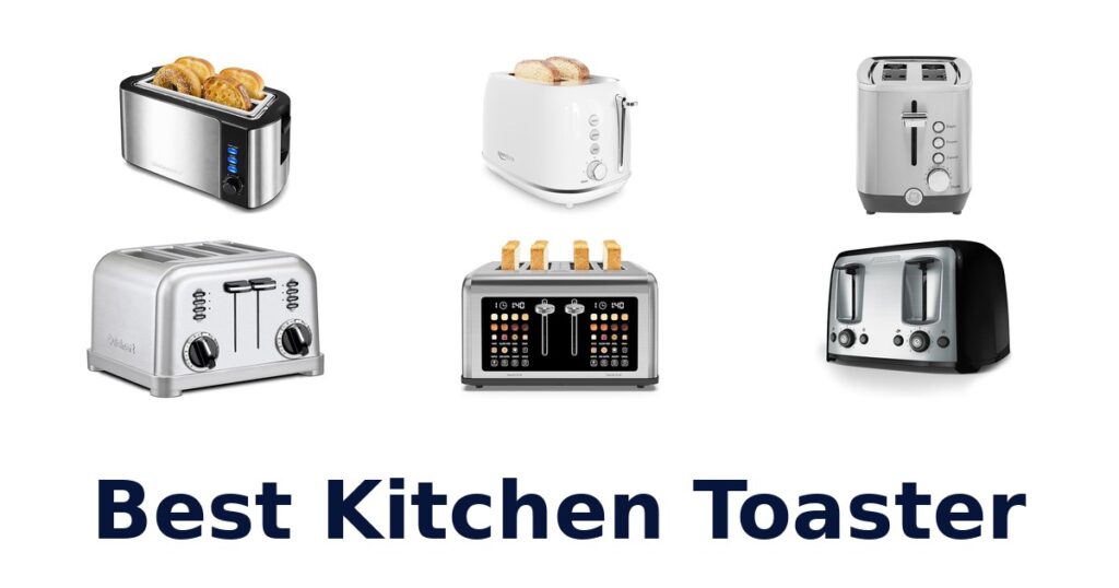 Best Kitchen Toasters: Top 10 Craveable Picks best kitchen toaster