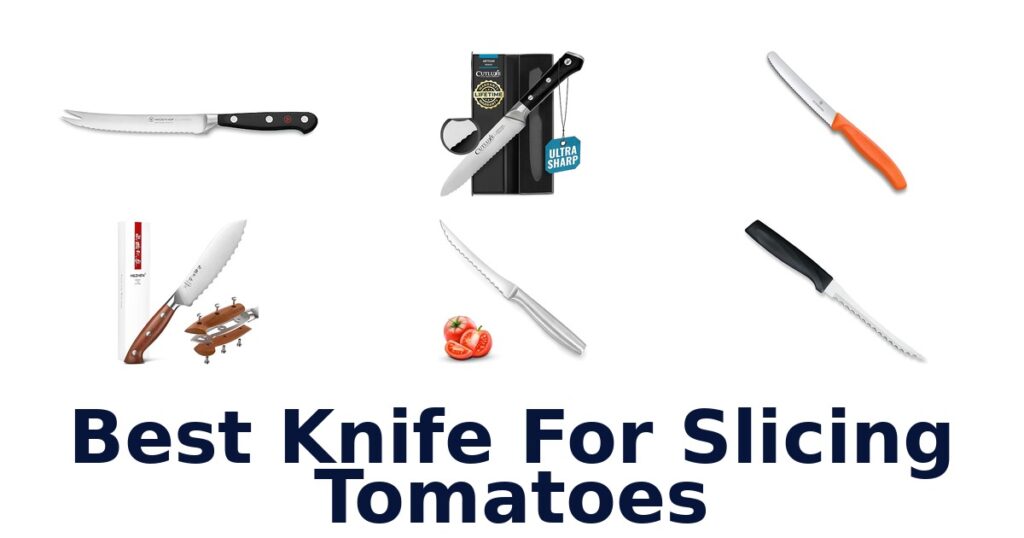 best knife for slicing tomatoes