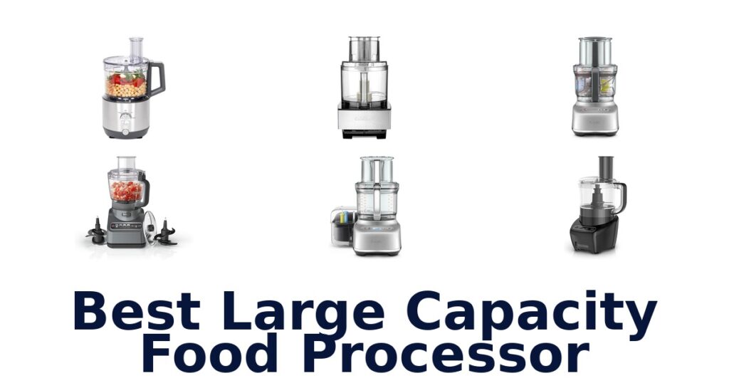 best large capacity food processor