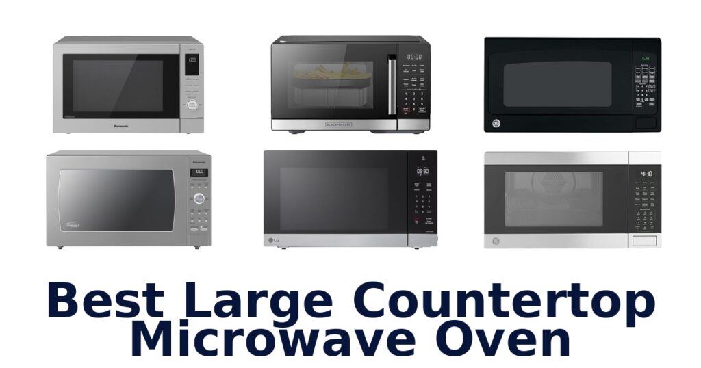 best large countertop microwave oven