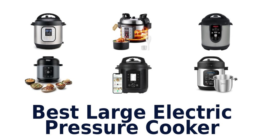 Best Large Electric Pressure Cookers: Top 10 Picks 2026 best large electric pressure cooker