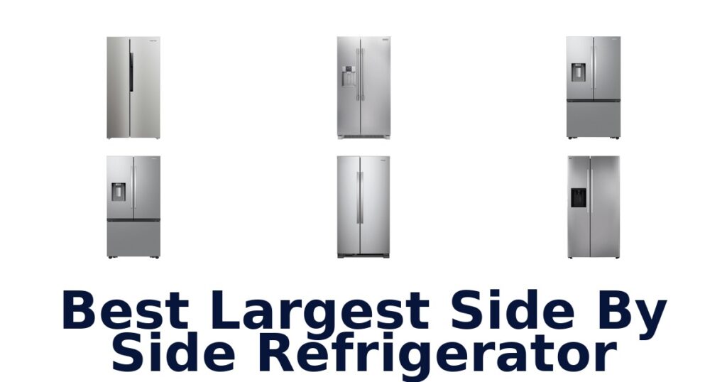 best largest side by side refrigerator