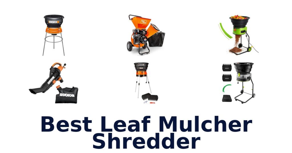 BEST Leaf Mulcher Shredders: Top 10 Picks! best leaf mulcher shredder