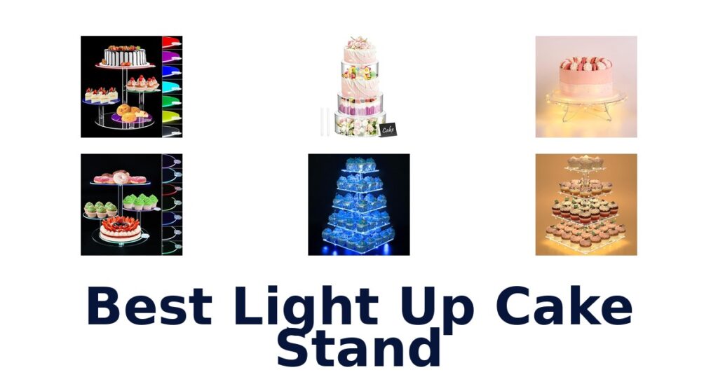 Best Light Up Cake Stands (Top 10 Picks!) best light up cake stand