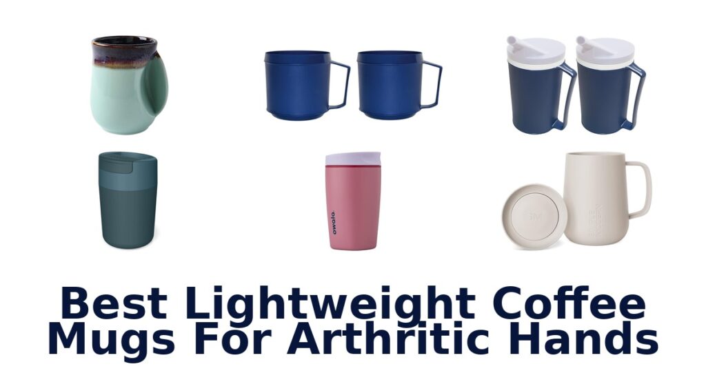 best lightweight coffee mugs for arthritic hands