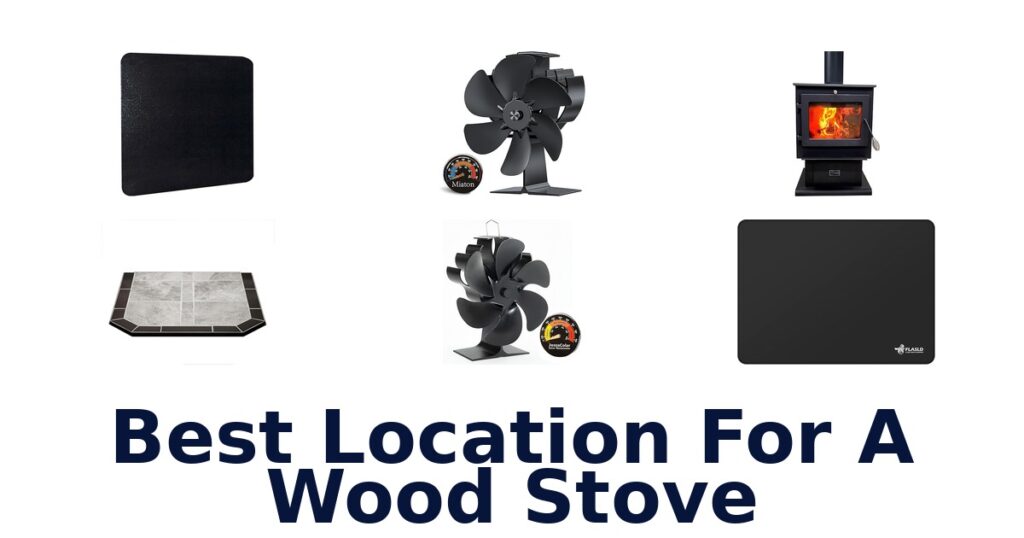 Best Wood Stove Locations: Top 10 Picks best location for a wood stove