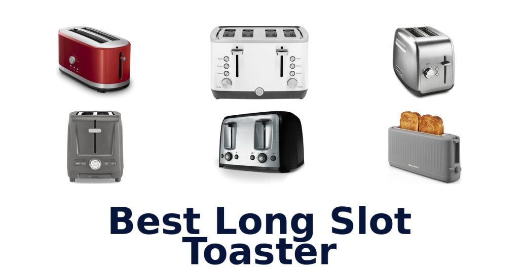 best long slot toaster