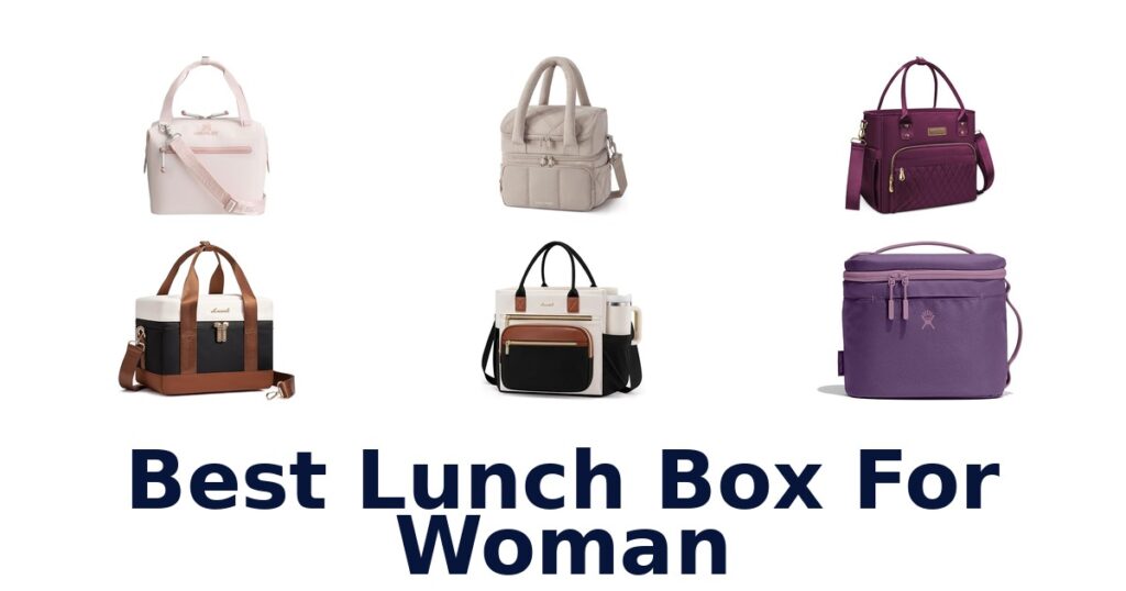 best lunch box for woman