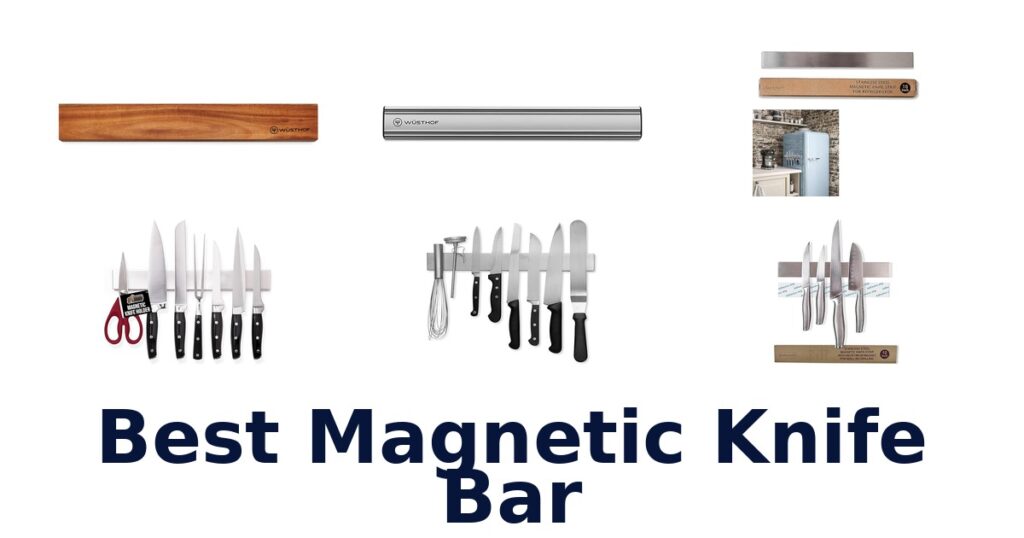 best magnetic knife bar