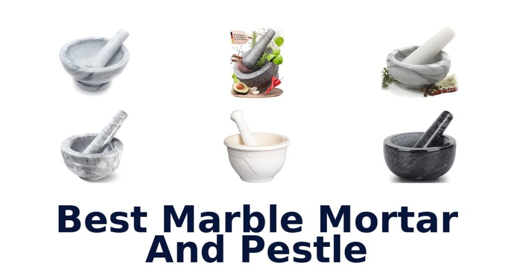 BEST Marble Mortar Pestle: Top 10 Picks best marble mortar and pestle