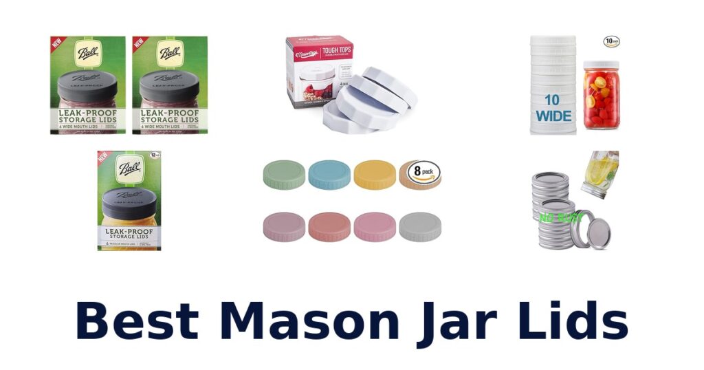 best mason jar lids