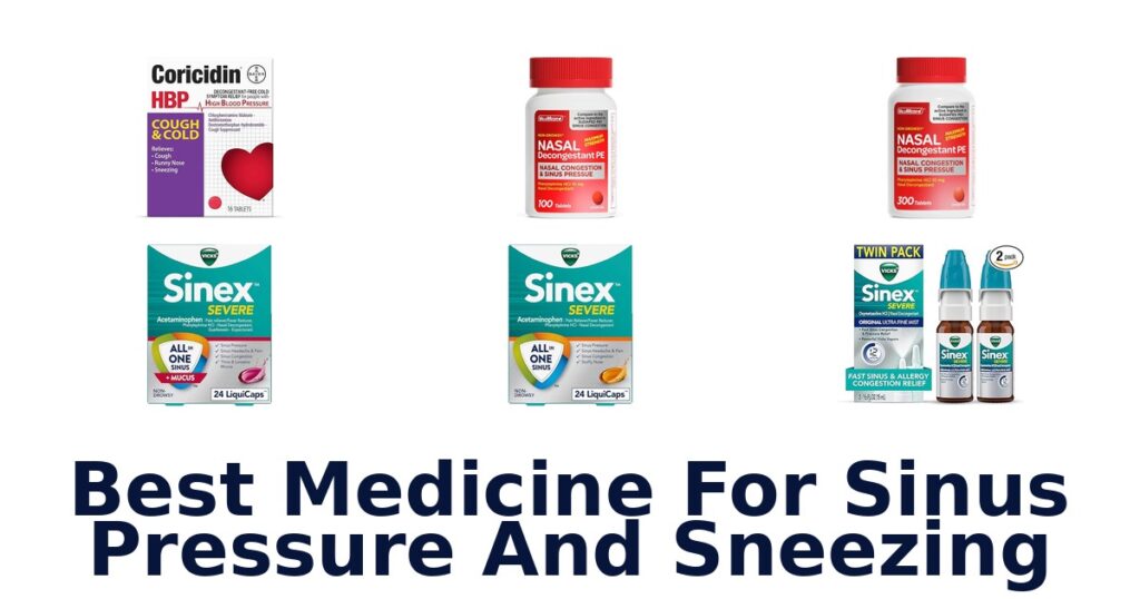 best medicine for sinus pressure and sneezing
