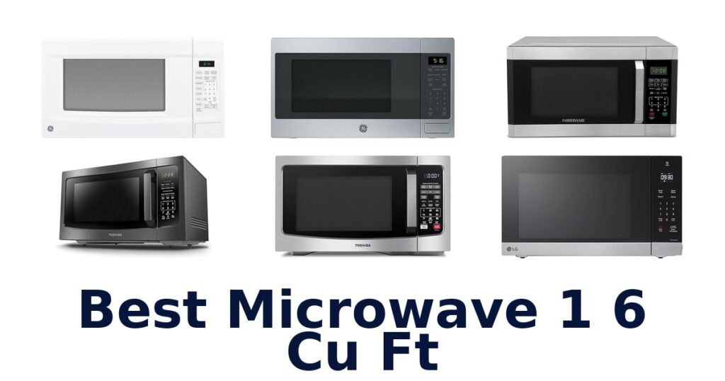 best microwave 1 6 cu ft