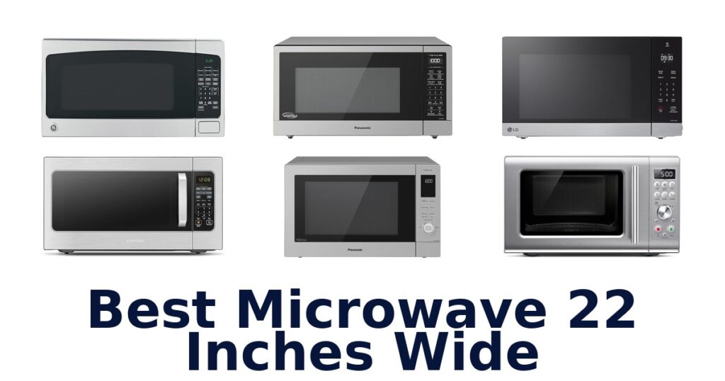 best microwave 22 inches wide