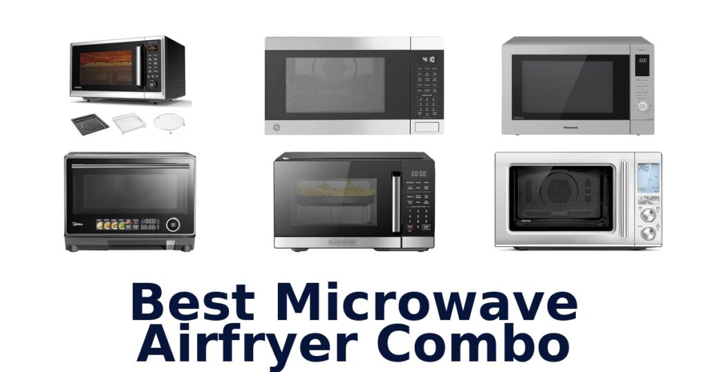 best microwave airfryer combo