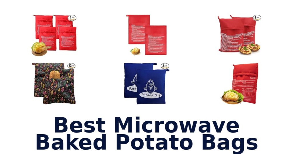 Best Microwave Potato Bags: Top 10 Picks For Quick Spuds best microwave baked potato bags
