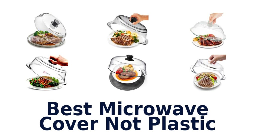best microwave cover not plastic