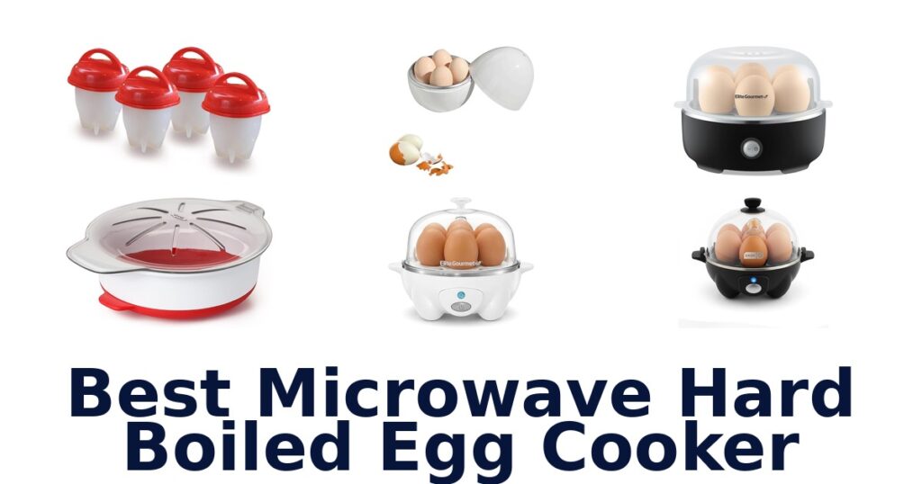 best microwave hard boiled egg cooker