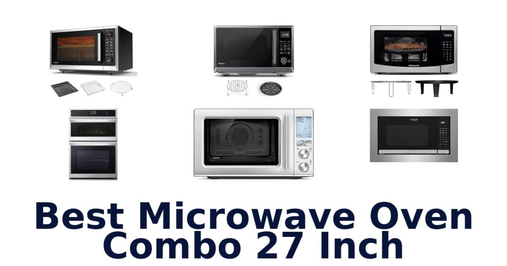 best microwave oven combo 27 inch
