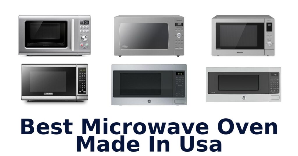 best microwave oven made in usa