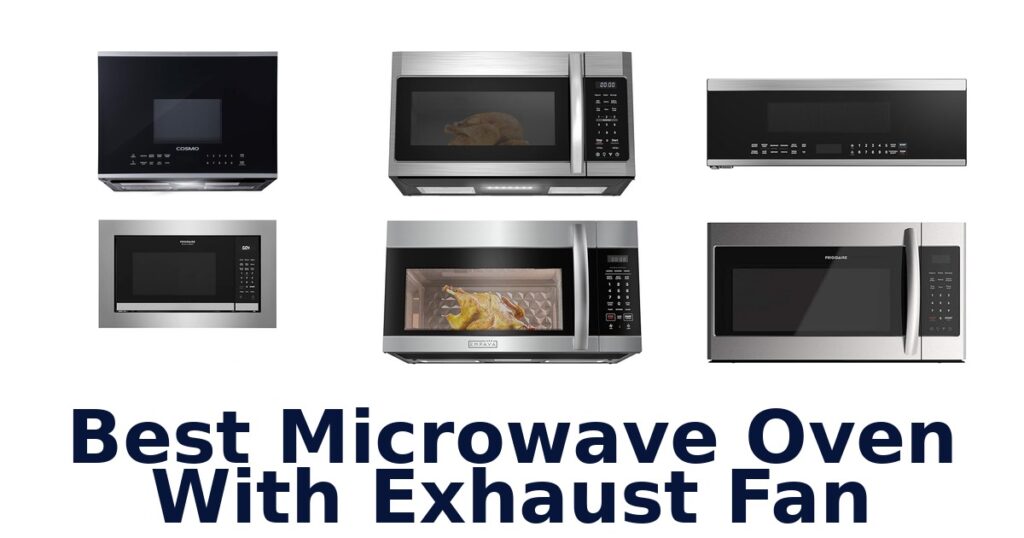 best microwave oven with exhaust fan