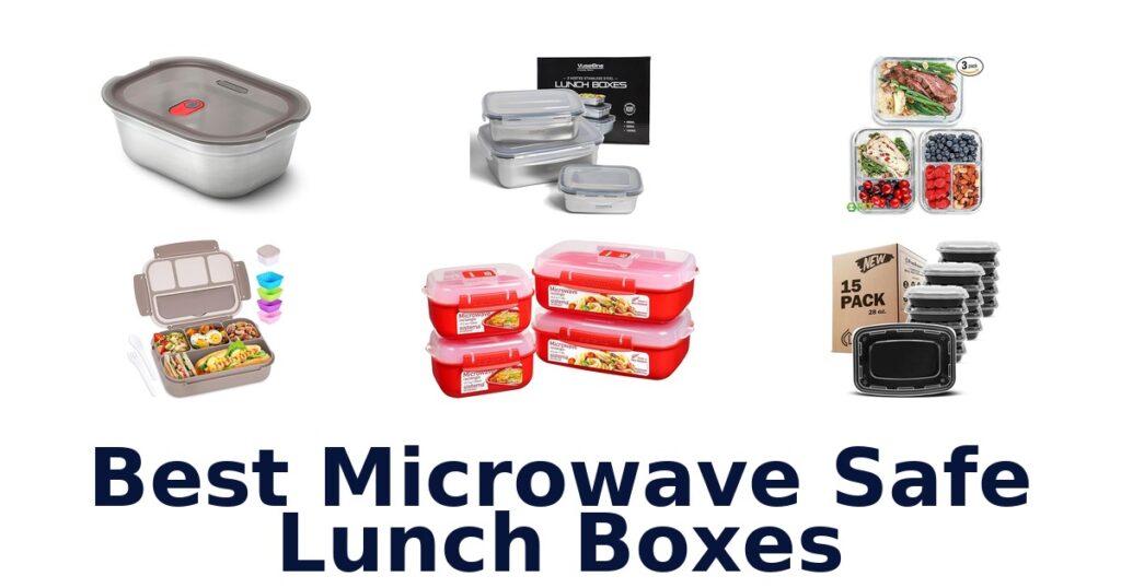 Best Microwave Lunch Boxes: Top 10 Picks best microwave safe lunch boxes