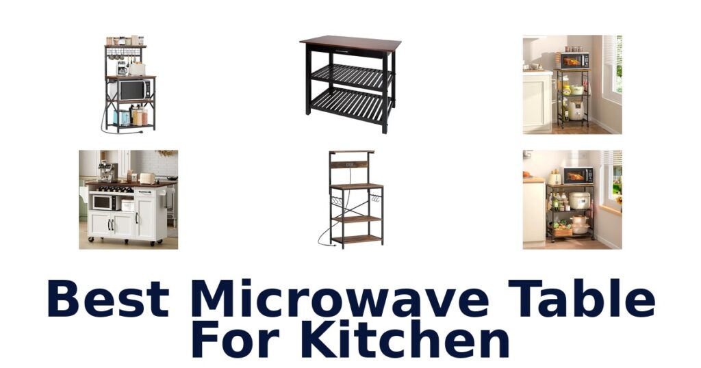 Best Microwave Tables for Kitchen: Top 10 Picks best microwave table for kitchen
