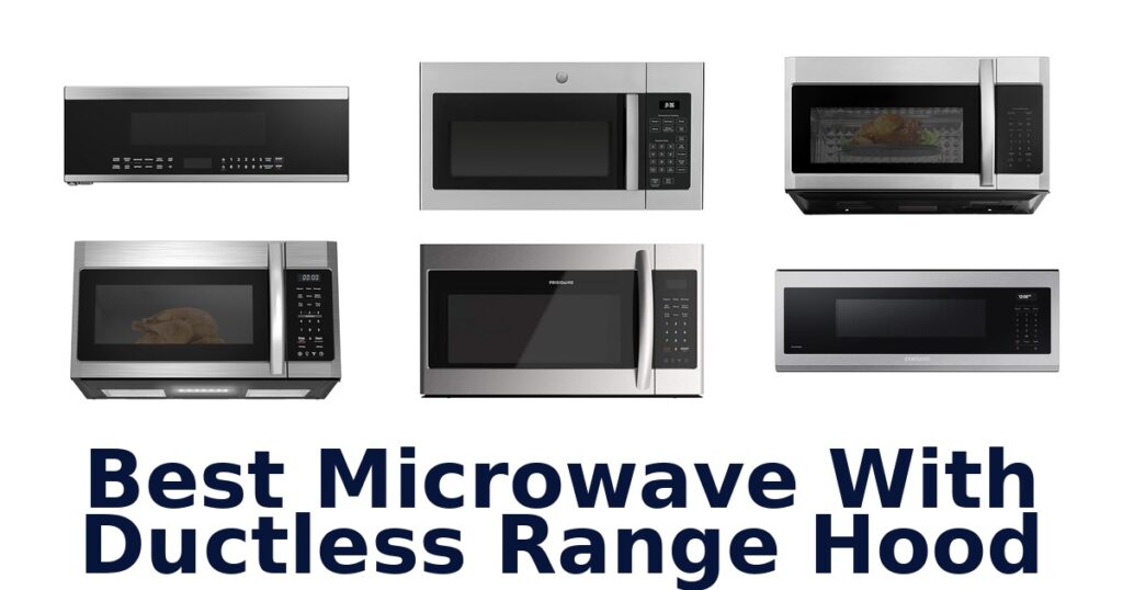 best microwave with ductless range hood