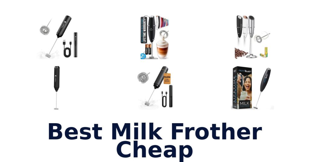 Best Cheap Milk Frothers: Top 10 Picks best milk frother cheap