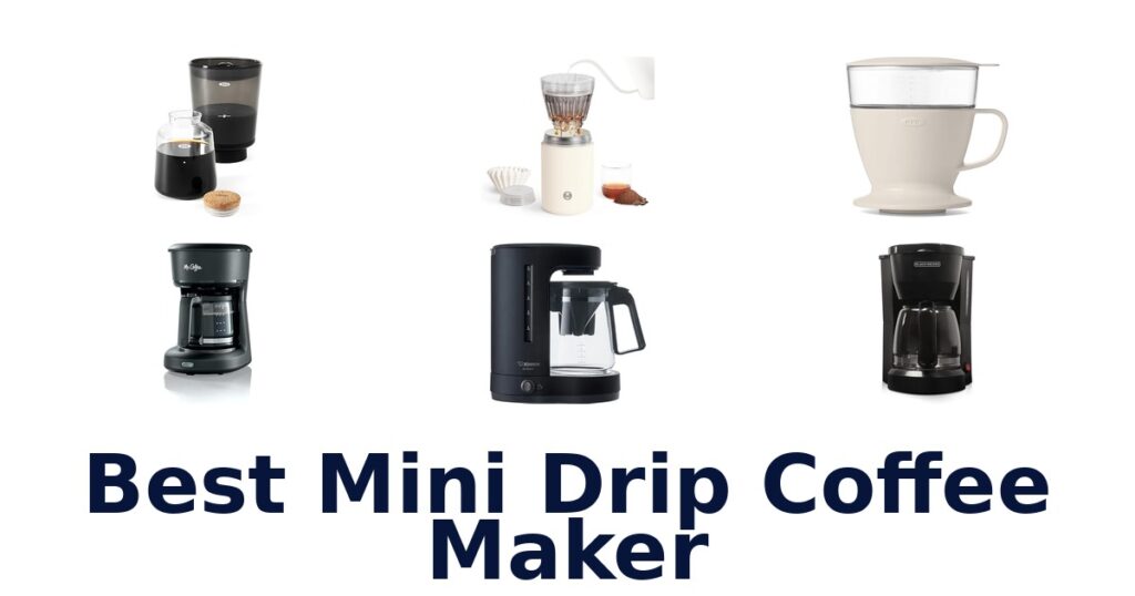 best mini drip coffee maker