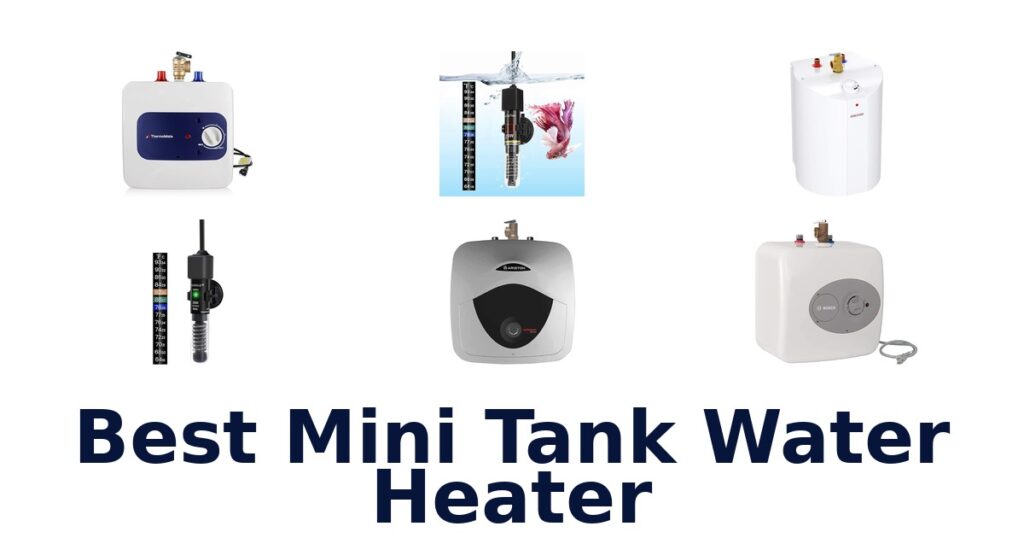 BEST Mini Tank Water Heater: Top 10 Picks best mini tank water heater