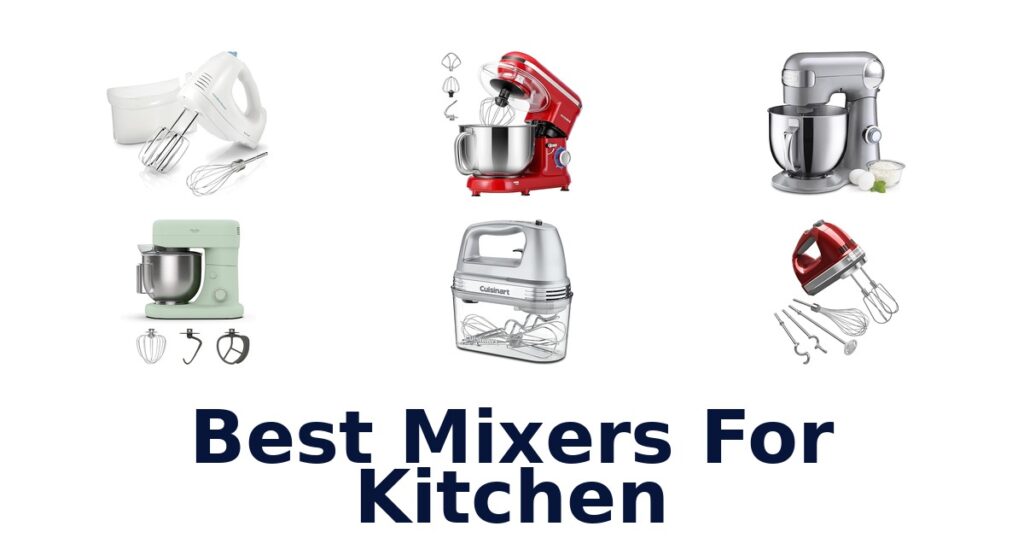 best mixers for kitchen