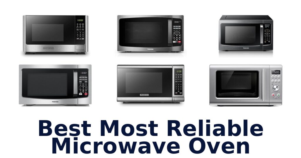 best most reliable microwave oven