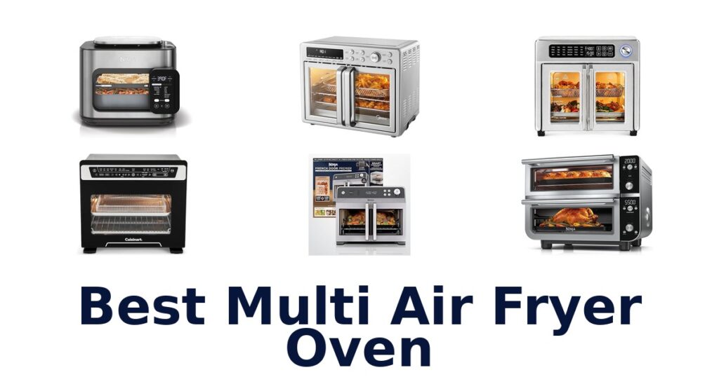 Best Multi Air Fryer Ovens 2026: Top 10 Picks Revealed best multi air fryer oven