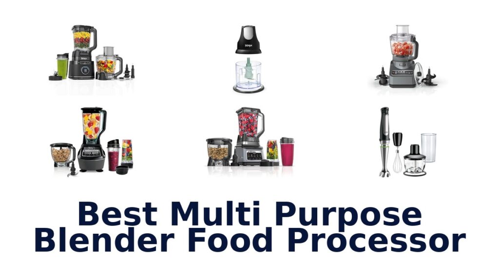 best multi purpose blender food processor