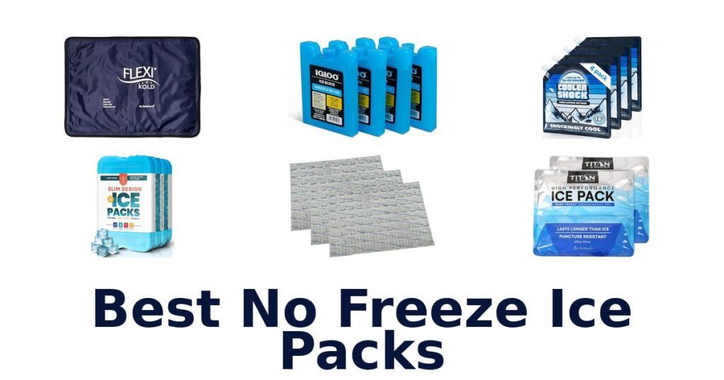 Best No Freeze Ice Packs: Top 10 Picks! best no freeze ice packs