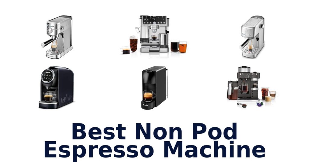best non pod espresso machine