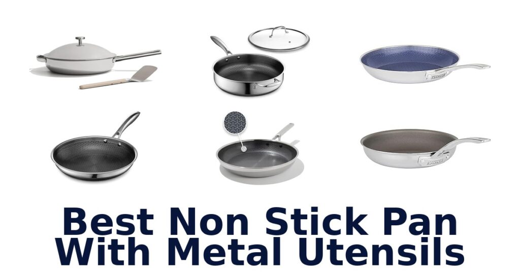 BEST Non Stick Pans: Metal Utensil Safe Top 10 best non stick pan with metal utensils